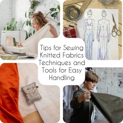 Tips for Sewing Knitted Fabrics-Techniques and Tools for Easy Handling